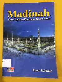 Image of Madinah kota modern pertama dalam islam