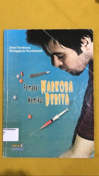 Image of Pemakai narkoba memikul derita