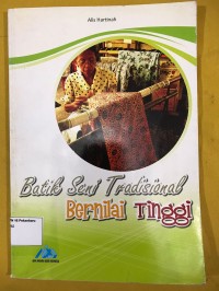 Image of Batik Seni Tradisional Bernilai Tinggi