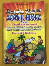Image of Keajaiban Kisah 99 Asmaul Husna Untuk Kesuksesan Anak