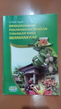 Image of Menghijaukan Pekarangan dengan Tanaman yang Bermanfaat