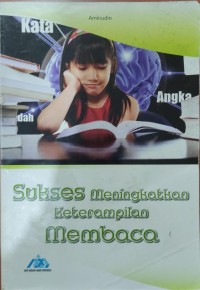 Image of Sukses Meningkatkan Keterampilan Membaca