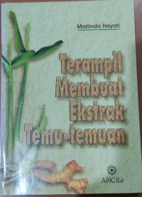 Image of Terampil Membuat Ekstrak Temu-temuan