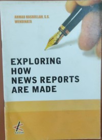 Image of Exploring How News Reports Are Made