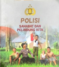 Image of Polisi Sahabat dan Pelindung Kita