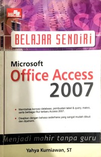 Image of Belajar Sendiri Microsoft Office Access 2007