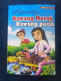 Image of Legenda Bawang Merah & Bawang Putih