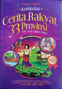 Image of Kumpulan Cerita Rakyat 33 Provinsi